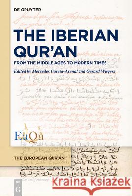 The Iberian Qur'an No Contributor 9783110778595 de Gruyter