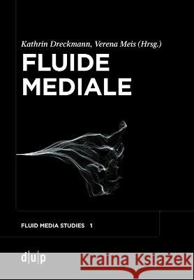 Fluide Mediale No Contributor 9783110779561 de Gruyter