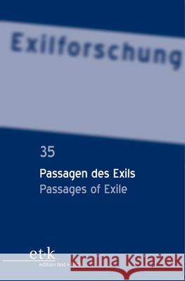 Passagen des Exils / Passages of Exile Burcu Dogramaci, Elisabeth Otto, No Contributor 9783110779981