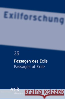 Passagen des Exils / Passages of Exile Burcu Dogramaci, Elisabeth Otto, No Contributor 9783110779981 De Gruyter