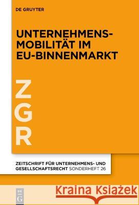Unternehmensmobilität im EU-Binnenmarkt Bergmann, Alfred 9783110780802