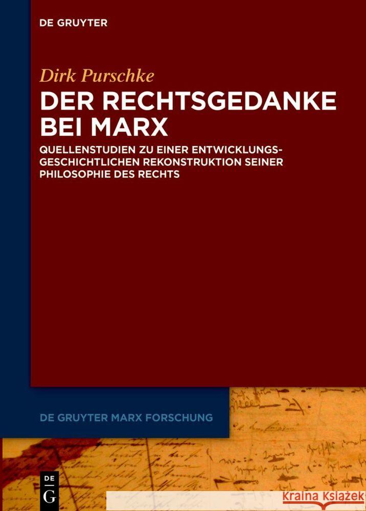 Der Rechtsgedanke bei Marx Dirk Purschke 9783110783063 De Gruyter