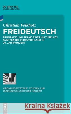 Freideutsch Volkholz, Christian 9783110783384 Walter de Gruyter