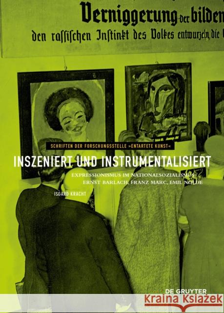 Inszeniert und instrumentalisiert Isgard Kracht 9783110784022 De Gruyter