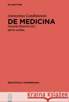 de Medicina Anonymus Londiniensis 9783110785401 de Gruyter