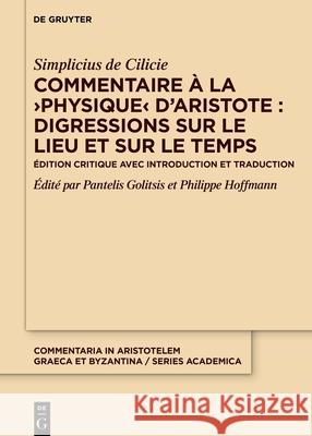 Commentaire À La >Physique: Édition Critique Avec Traduction Et Notes Simplicius de Cilicie 9783110786002 de Gruyter