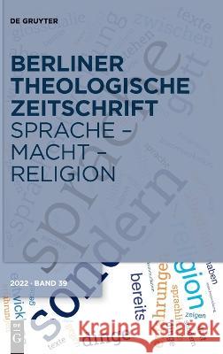 Sprache - Macht - Religion Christiane Zimmermann, Corinna Körting, Ruth Conrad 9783110787108