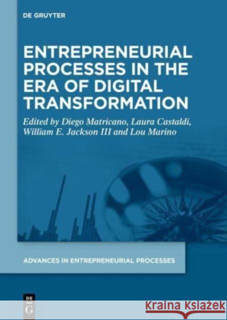 Entrepreneurial Processes in the Era of Digital Transformation  9783110790153 De Gruyter