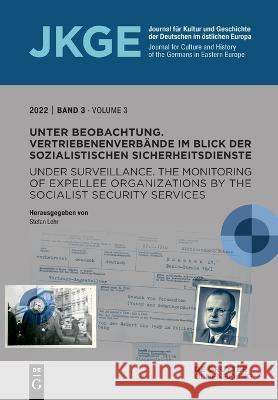 Unter Beobachtung Under Surveillance No Contributor 9783110795226 Bundesinstitut für Kultur und Geschichte