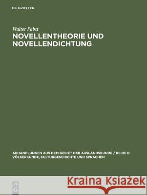 Novellentheorie und Novellendichtung Walter Pabst 9783110980233 De Gruyter