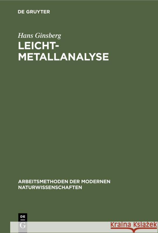 Leichtmetallanalyse Hans Ginsberg 9783110980684 De Gruyter