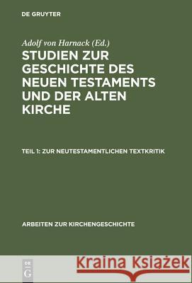 Zur neutestamentlichen Textkritik Lietzmann, Hans 9783110981650 Walter de Gruyter