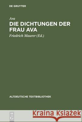 Die Dichtungen der Frau Ava Friedrich Maurer 9783110982480 De Gruyter