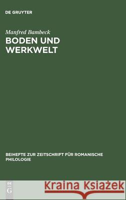 Boden und Werkwelt Manfred Bambeck 9783110984750 De Gruyter