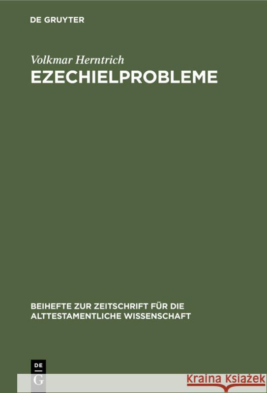 Ezechielprobleme Herntrich, Volkmar 9783110984989