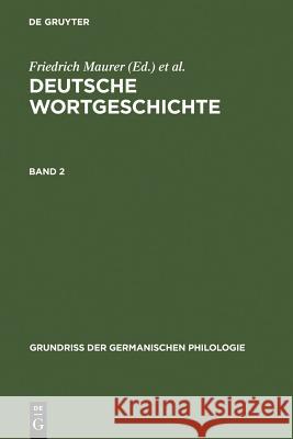 Deutsche Wortgeschichte. Band 2 Friedrich Maurer, Friedrich Stroh 9783110987850 Walter de Gruyter