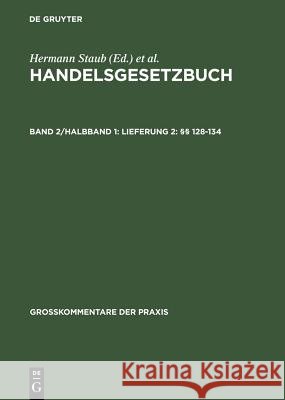 Lieferung 2: §§ 128-134 Fischer, Robert 9783110988222