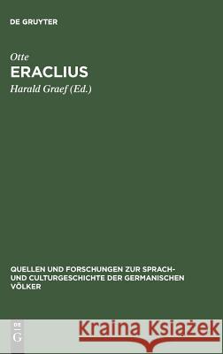 Eraclius Otte, Harald Graef 9783110990560 De Gruyter