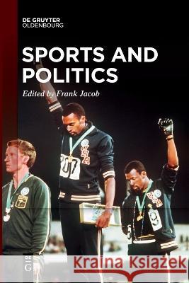 Sports and Politics No Contributor 9783110992632 De Gruyter