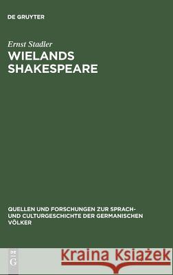 Wielands Shakespeare Ernst Stadler 9783110993530