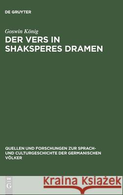 Der Vers in Shaksperes Dramen Goswin König 9783110994162 De Gruyter