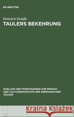 Taulers Bekehrung Heinrich Denifle 9783110994834 De Gruyter