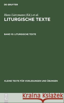 Liturgische Texte Hans Lietzmann 9783110996067 De Gruyter