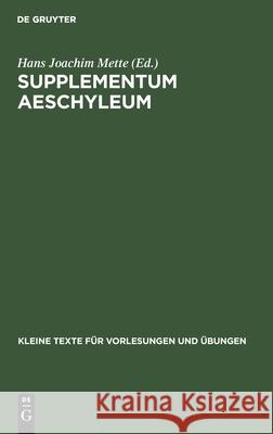 Supplementum Aeschyleum Hans Joachim Mette 9783110997477 Walter de Gruyter