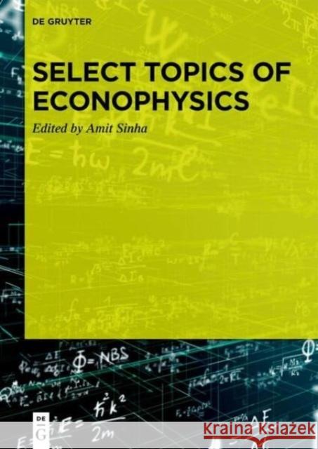 Select Topics of Econophysics  9783110998788 De Gruyter