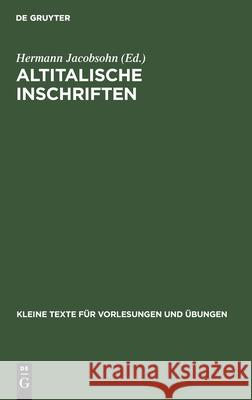 Altitalische Inschriften Hermann Jacobsohn 9783111000565