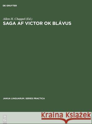 Saga af Victor ok Blávus Allen H Chappel 9783111001166 Walter de Gruyter