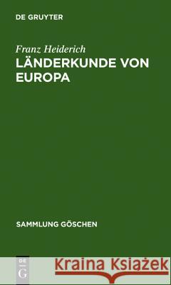 Länderkunde Von Europa Heiderich, Franz 9783111004136 Walter de Gruyter