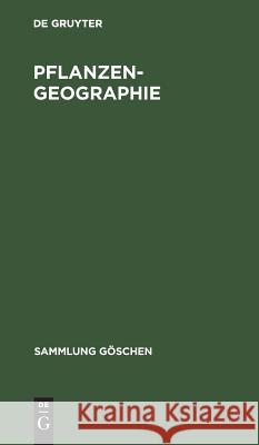 Pflanzengeographie No Contributor 9783111004716 De Gruyter