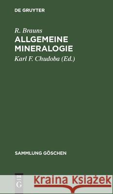 Allgemeine Mineralogie Brauns, R. 9783111006703