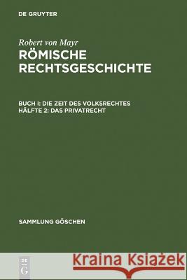 Das Privatrecht Robert Von Mayr 9783111008233