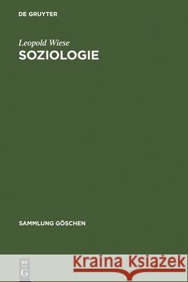 Soziologie Leopold Wiese 9783111012926