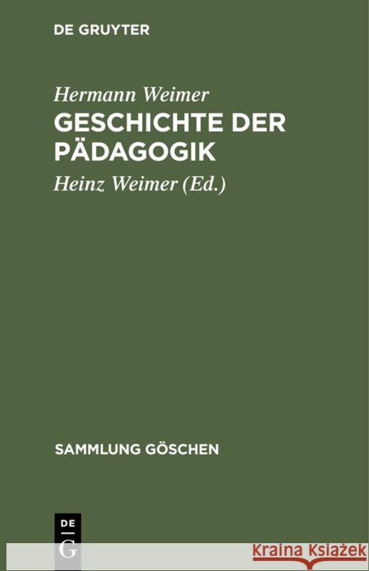 Geschichte der Pädagogik Weimer, Hermann 9783111013626 Walter de Gruyter