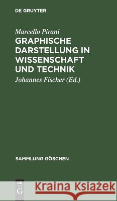 Graphische Darstellung in Wissenschaft und Technik Pirani, Marcello 9783111013978 Walter de Gruyter