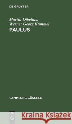 Paulus Martin Dibelius, Werner Georg Kümmel 9783111016832