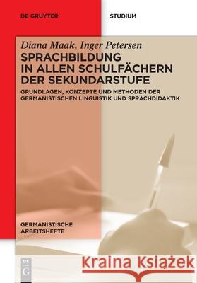 Sprachbildung in allen Schulf?chern der Sekundarstufe Inger Petersen Diana Maak 9783111026404 de Gruyter