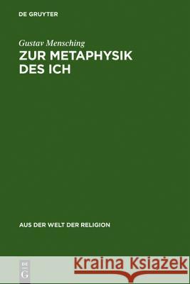 Zur Metaphysik des Ich Gustav Mensching 9783111026886