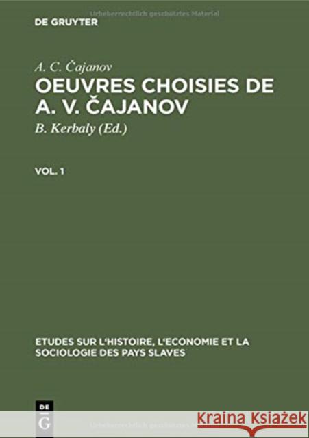 Oeuvres Choisies de A. V. Čajanov Čajanov, A. C. 9783111038155 Walter de Gruyter