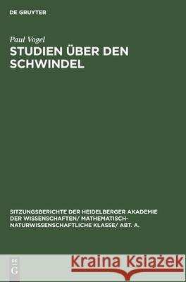 Studien Über Den Schwindel Paul Vogel 9783111046198 De Gruyter