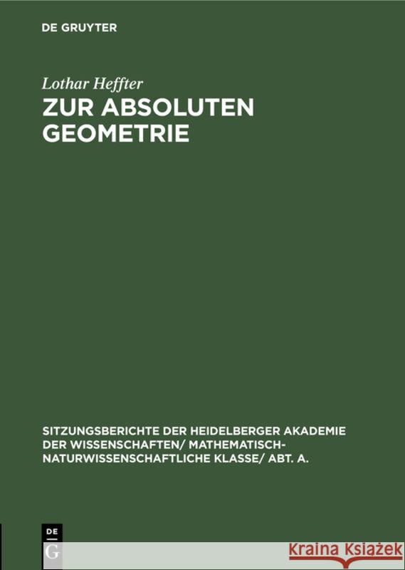 Zur absoluten Geometrie Lothar Heffter 9783111046556 De Gruyter