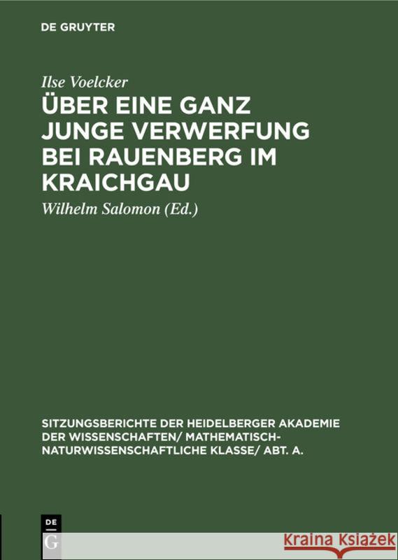 Über Eine Ganz Junge Verwerfung Bei Rauenberg Im Kraichgau Ilse Wilhelm Voelcker Salomon, Wilhelm Salomon 9783111046631 De Gruyter