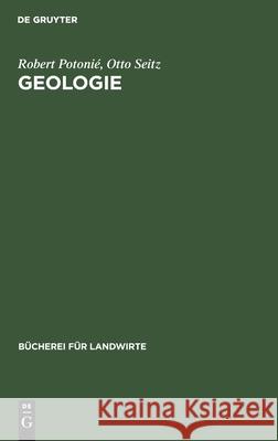 Geologie Robert Potonié, Otto Seitz 9783111049274