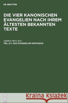 Das Evangelium Mathaeus Adalbert Merx 9783111055329 De Gruyter