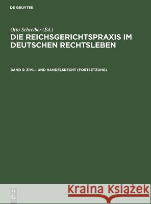 Zivil- und Handelsrecht (Fortsetzung) Schreiber, Otto 9783111060958 Walter de Gruyter