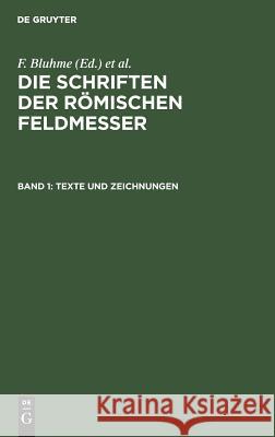 Texte und Zeichnungen Friedrich Bluhme, K Lachmann, A Rudorff 9783111061504