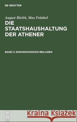 Einundzwanzig Beilagen Böckh, August 9783111062051